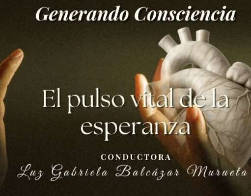 El pulso vital de la esperanza
